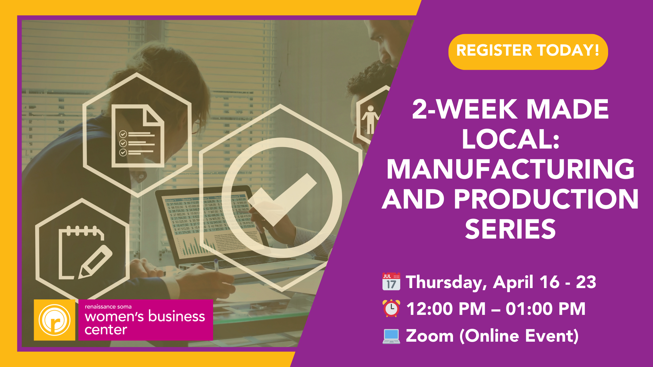 🖥️2-week Made Local Manufacturing and Production Series (WBC 0416 & 0423)